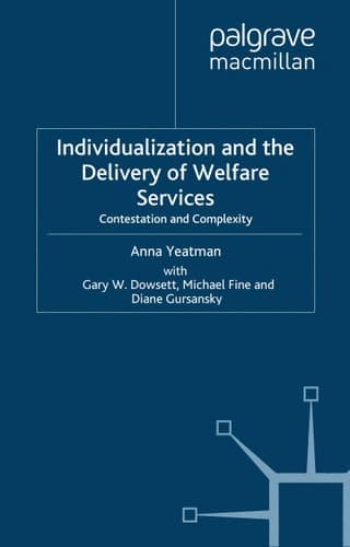 Individualization and the Delivery of Welfare Services Contestation and Complexity