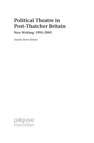 Political Theatre in Post-Thatcher Britain: New Writing, 1995-2005 (Performance Interventions)