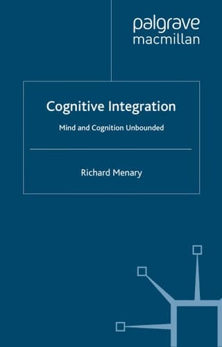 Cognitive Integration Mind and Cognition Unbounded