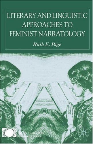 Literary and Linguistic Approaches to Feminist Narratology