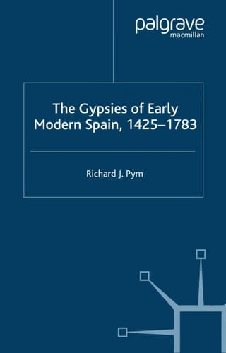 The Gypsies of Early Modern Spain