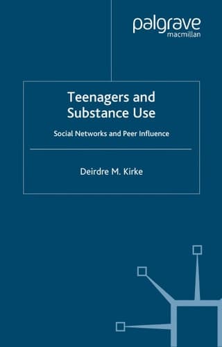 Teenagers and Substance Use Social Networks and Peer Influence