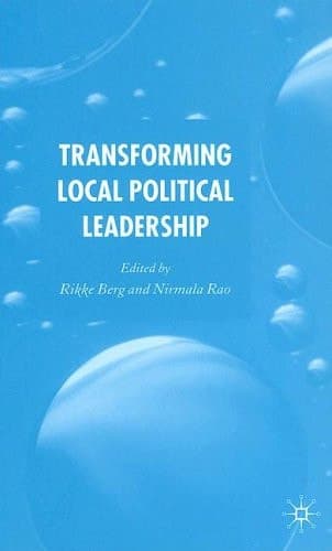 Transforming Political Leadership in Local Government