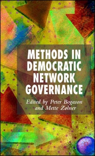 Methods in Democratic Network Governance