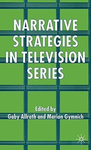 Narrative Strategies in Television Series