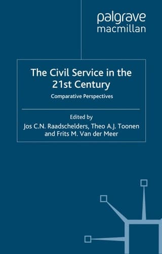 The Civil Service in the 21st Century Comparative Perspectives