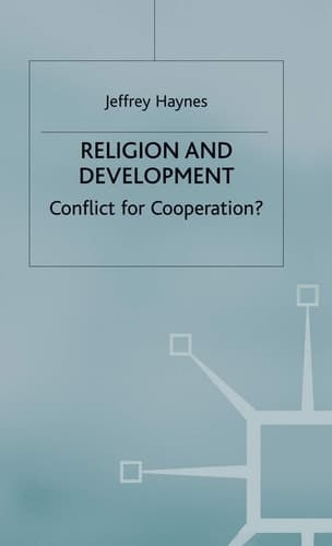 Religion and Development: Conflict or Cooperation?