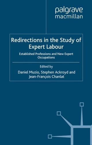 Redirections in the Study of Expert Labour Established Professions and New Expert Occupations