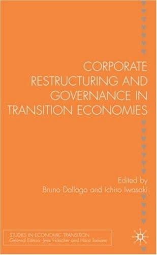 Corporate Restructuring and Governance in Transition Economies
