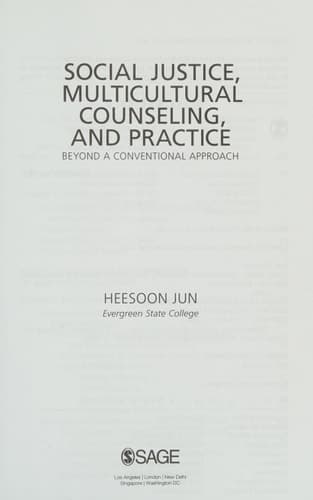 Social Justice, Multicultural Counseling, and Practice: Beyond a Conventional Approach