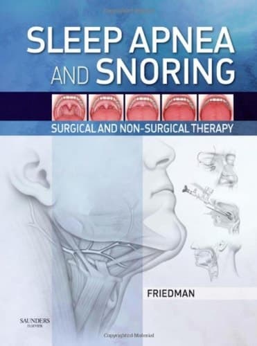 Sleep Apnea and Snoring Surgical and Non-Surgical Therapy