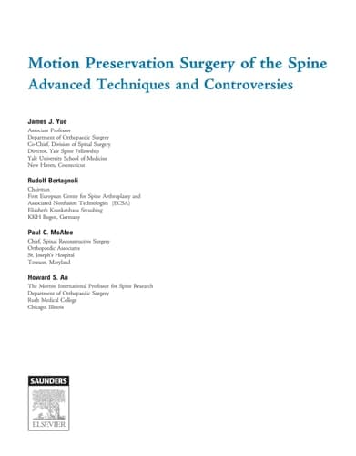 Motion Preservation Surgery of the Spine Advanced Techniques and Controversies