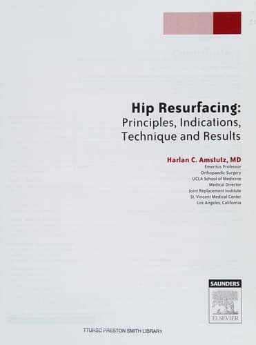 Hip Resurfacing Principles, Indications, Technique and Results