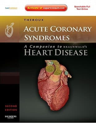 Acute Coronary Syndromes A Companion to Braunwald's Heart Disease