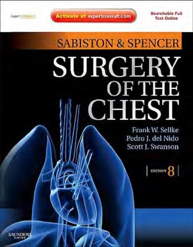 Sabiston and Spencer's Surgery of the Chest: Expert Consult - Online and Print (2-Volume Set) (Sabiston and Spencer Surgery of the Chest)
