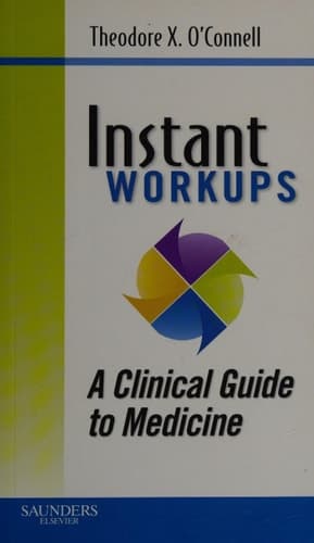 Instant Work-ups: A Clinical Guide to Medicine