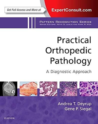 Practical Orthopedic Pathology A Diagnostic Approach