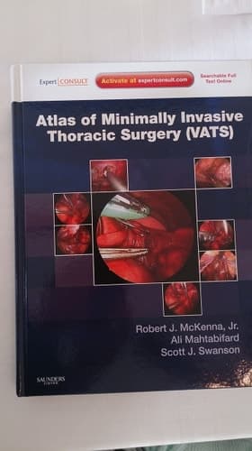 Atlas of Minimally Invasive Thoracic Surgery (VATS)
