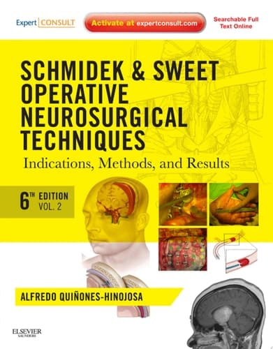 Schmidek and Sweet: Operative Neurosurgical Techniques 2-Volume Set Indications, Methods and Results (Expert Consult - Online and Print)