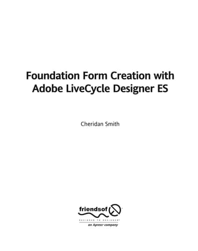 Foundation Form Creation with Adobe LiveCycle Designer ES