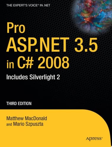 Pro ASP.NET 3.5 in C# 2008 Includes Silverlight 2