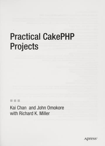Practical CakePHP Projects