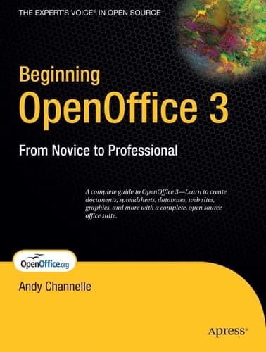 Beginning OpenOffice 3: From Novice to Professional (Beginning: From Novice to Professional)