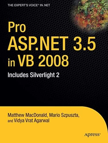 Pro ASP.NET 3.5 in VB 2008 Includes Silverlight 2