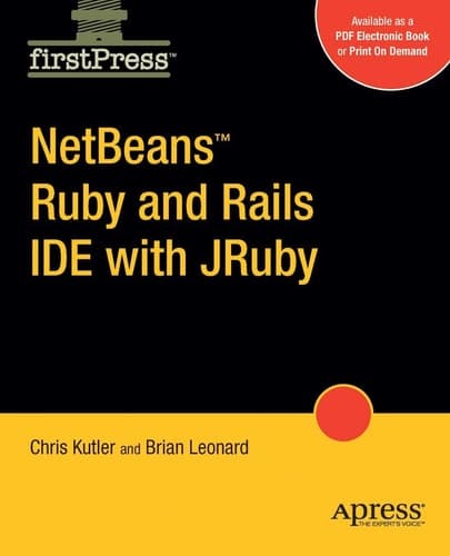 NetBeans Ruby and Rails IDE with JRuby (FirstPress)