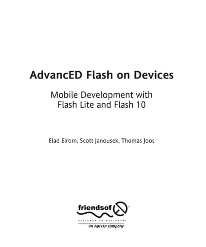AdvancED Flash on Devices Mobile Development with Flash Lite and Flash 10