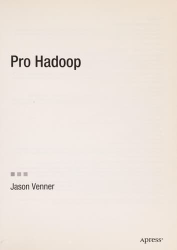 Pro Hadoop (Expert's Voice in Open Source)