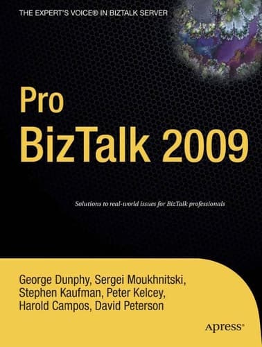 Pro BizTalk 2009 (Expert's Voice in BizTalk Server)