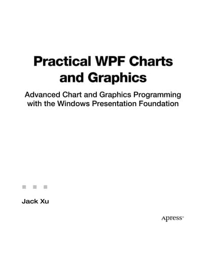 Practical WPF Charts and Graphics