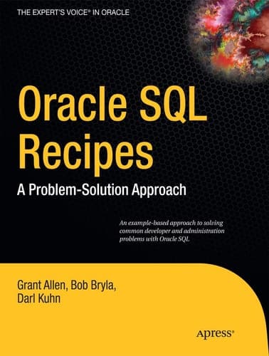 Oracle SQL Recipes A Problem-Solution Approach