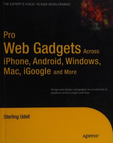 Pro Web Gadgets for Mobile and Desktop
