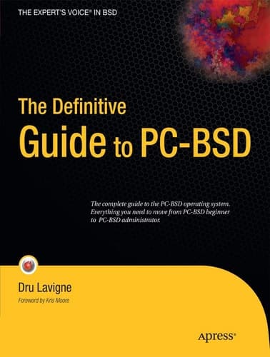 The Definitive Guide to PC-BSD Frugal Unix for Power Users