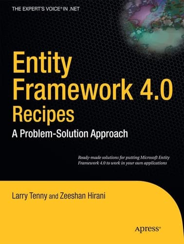 Entity Framework 4.0 Recipes: A Problem-Solution Approach (Expert's Voice in .NET)