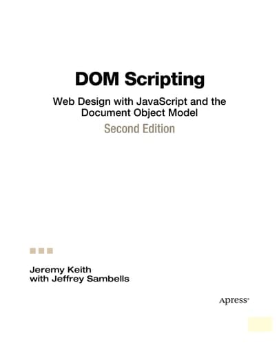 DOM Scripting Web Design with JavaScript and the Document Object Model