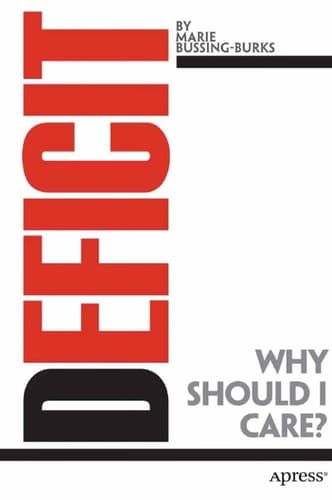 Deficit Why Should I Care?