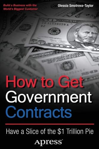 How to Get Government Contracts Have a Slice of the 1 Trillion Dollar Pie