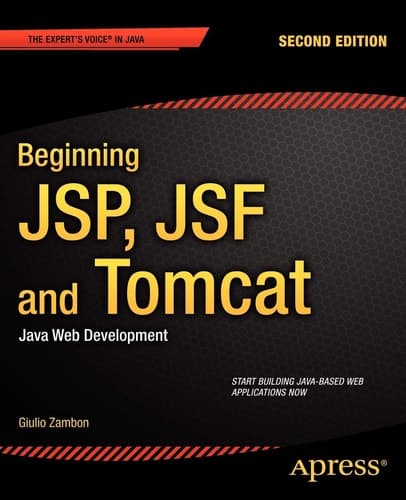 Beginning JSP, JSF and Tomcat Java Web Development