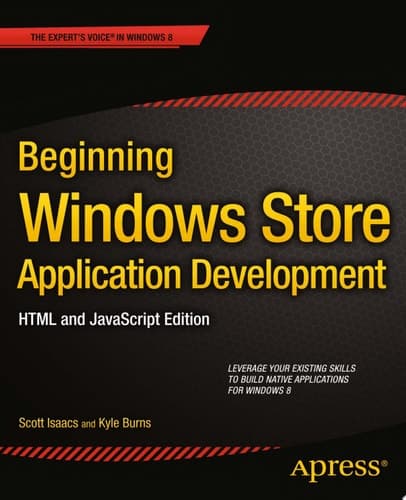 Beginning Windows Store Application Development – HTML and JavaScript Edition