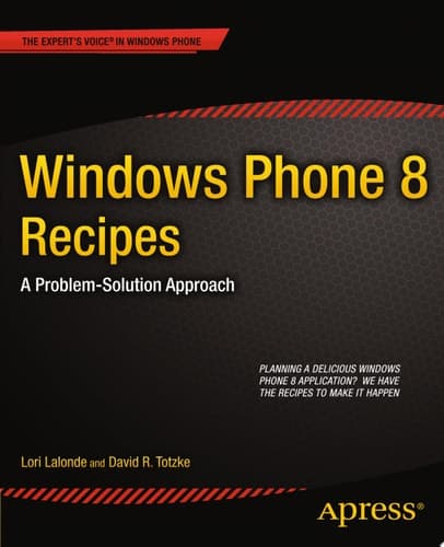 Windows Phone 8 Recipes A Problem-Solution Approach