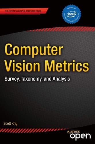 Computer Vision Metrics Survey, Taxonomy, and Analysis