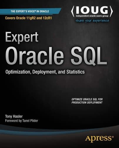 Expert Oracle SQL Optimization, Deployment, and Statistics
