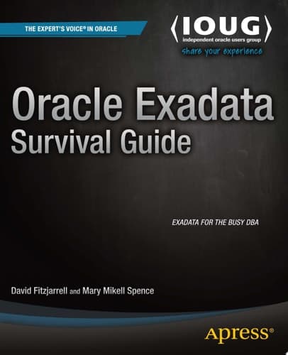 Oracle Exadata Survival Guide