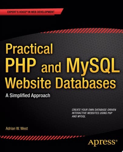 Practical PHP and MySQL Website Databases A Simplified Approach