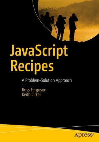 JavaScript Recipes A Problem-Solution Approach