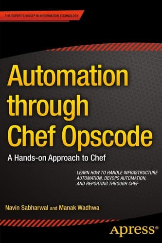 Automation through Chef Opscode A Hands-on Approach to Chef
