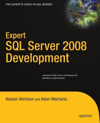 Expert SQL Server 2008 Development